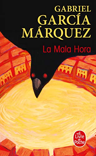 Imagen de archivo de La Mala Hora (Ldp Litterature) (French Edition) a la venta por Better World Books