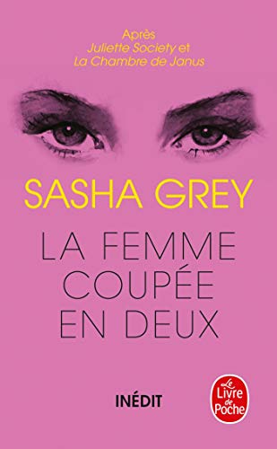 Beispielbild fr La Femme coupe en deux (Juliette Society, Tome 3) zum Verkauf von LeLivreVert