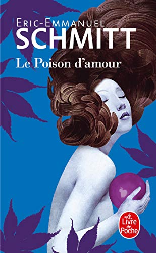 9782253045434: Le Poison d'amour (Littrature)
