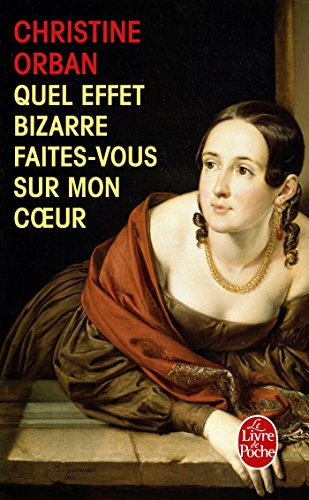 Beispielbild fr Quel effet bizarre faites-vous sur mon coeur [Pocket Book] Orban, Christine zum Verkauf von LIVREAUTRESORSAS