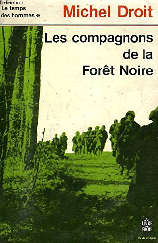 9782253045519: Le Temps des hommes, tome 1. Les compagnons de la fort noire