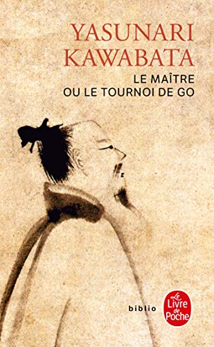 Beispielbild fr Le Maître Ou Le Tournoi de Go (Ldp Bibl Romans) zum Verkauf von WorldofBooks