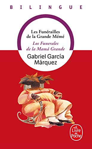 Les fun railles de la grande m m  / Los funerales de la Mam  - Gabriel Garc a M rquez