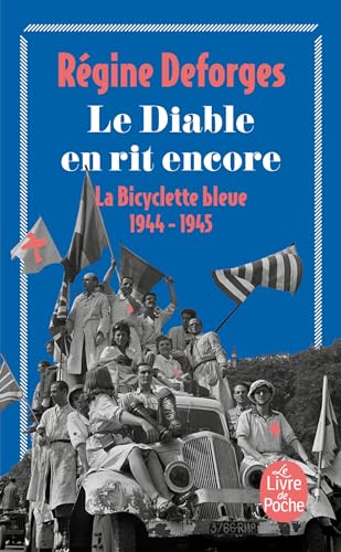 Imagen de archivo de La Bicyclette bleue, tome 3 : Le diable en rit encore 1944-1945 a la venta por Librairie Th  la page