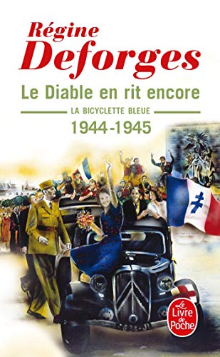 9782253047278: La Bicyclette bleue, tome 3 : Le diable en rit encore 1944-1945