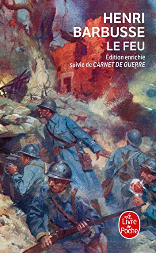 Beispielbild fr Le Feu : journal d'une escouade ; Carnets de Guerre zum Verkauf von Ammareal