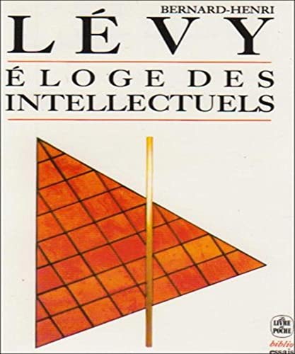 Beispielbild fr Eloge des intellectuels. Collection : Le Livre de Poche, Biblio/essais, N 4094. zum Verkauf von AUSONE