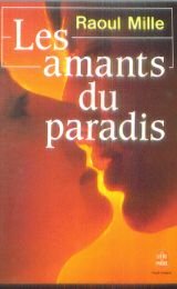 Beispielbild fr Les Amants du paradis. zum Verkauf von Antiquariat Christoph Wilde