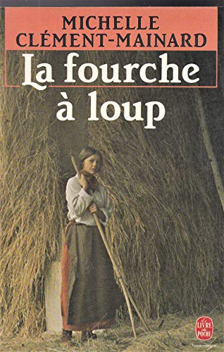 Stock image for La fourche loup de Marie Therville for sale by Best and Fastest Books