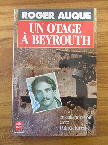 Beispielbild fr Un otage a beyrouth zum Verkauf von Librairie Th  la page