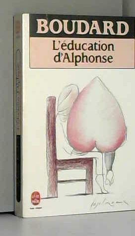 Beispielbild fr L'Education d'Alphonse zum Verkauf von Ammareal