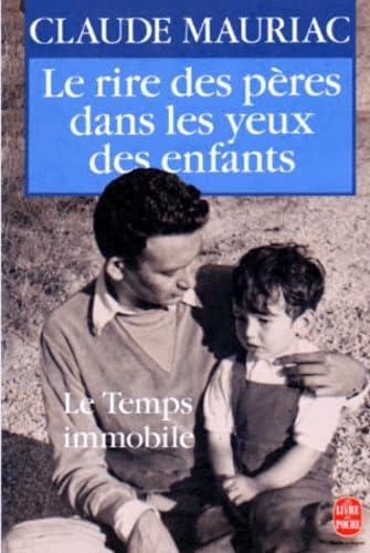 9782253051008: Le temps immobile. 6, Le rire des pres dans les yeux des enfants