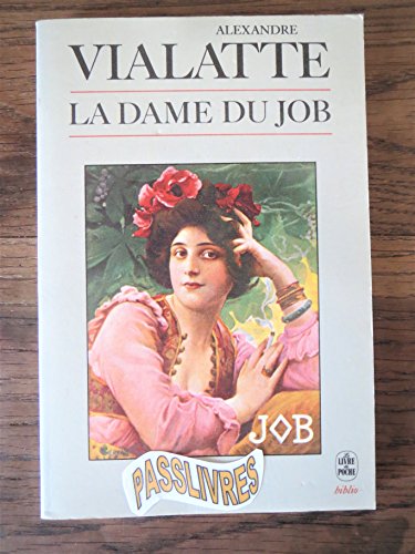 Imagen de archivo de La dame du job. Collection : Le Livre de Poche, biblio, N 3126. a la venta por AUSONE