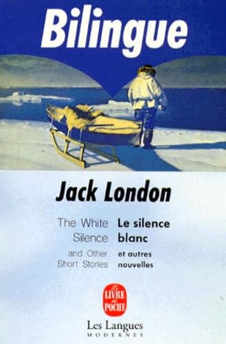 Le Silence blanc et autres nouvelles, Ã©dition bilingue (anglais/franÃ§ais) (9782253051398) by [???]