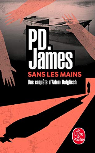 9782253051565: Sans Les Mains (Ldp Policiers) (French Edition)