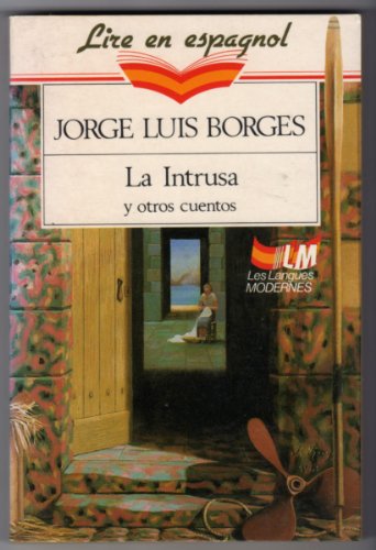 Stock image for La intrusa y otros cuentos for sale by ThriftBooks-Dallas