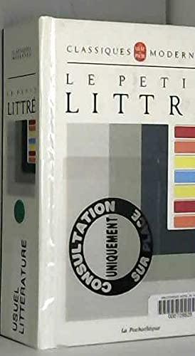 Stock image for Le Petit Littr : Dictionnaire De La Langue Franaise Abrg Du Dictionnaire De Littr for sale by RECYCLIVRE