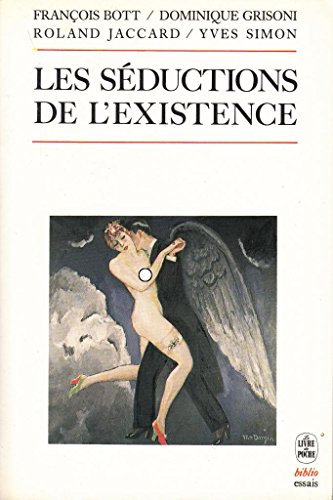 9782253052258: Les Sductions de l'existence