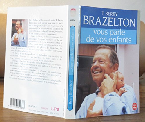 Beispielbild fr Vous parle de vos enfants zum Verkauf von Chapitre.com : livres et presse ancienne