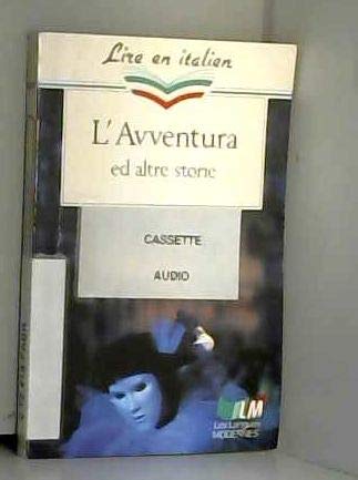 Beispielbild fr L'avventura : ed altre storie (La Rimozione/Funghi in citt/Luna e GNAC/L'avventura/La "o" larga/La traversata dei vecchietti/L'asino e il pappagallo/Il diavolo in campagna/Il pensiero della Signora zum Verkauf von LeLivreVert