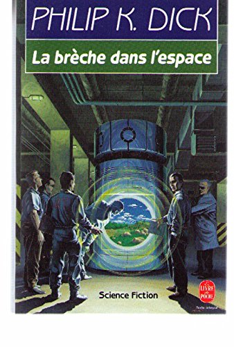 9782253052975: La Brche dans l'espace