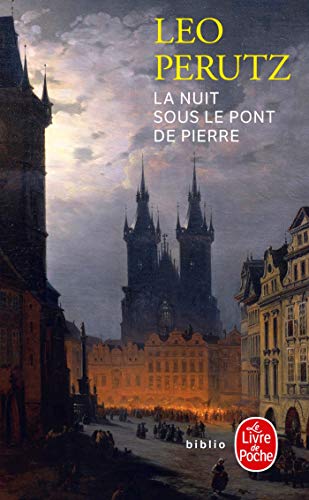 Stock image for La Nuit Sous Le Pont de Pierre (Ldp Bibl Romans) (French Edition) [FRENCH LANGUAGE] for sale by booksXpress