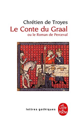 Beispielbild fr Le Conte du Graal ou Le roman de Perceval zum Verkauf von Ammareal