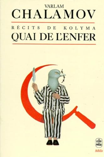 Beispielbild fr Rcits de Kolyma : Quai de l'enfer zum Verkauf von medimops