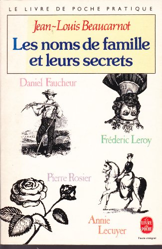 Beispielbild fr Les Noms De Famille ET Leurs Secrets (French Edition) zum Verkauf von Better World Books