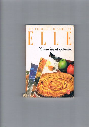 Beispielbild fr FICHES CUIS.ELLE PATISSERIES ET GATEAUX zum Verkauf von Ammareal