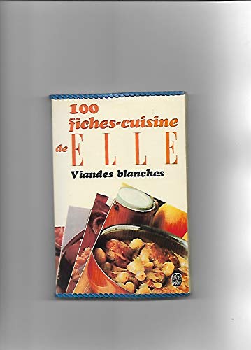 Beispielbild fr Les fiches-cuisine de "elle" / viandes blanches zum Verkauf von medimops