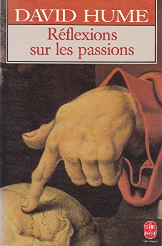 Imagen de archivo de Rflexions sur les passions. Collection : Le Livre de Poche, N4. a la venta por AUSONE