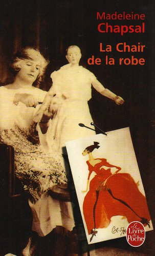 Beispielbild fr La Chair de la robe zum Verkauf von medimops
