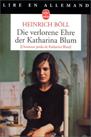 9782253056263: Die Verlorene Ehre der Katharina Blum. L'honneur perdu de Katharina Blum