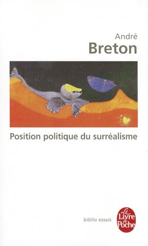 9782253056539: Position Politique Du Surrealisme (Le Livre de Poche Biblio)