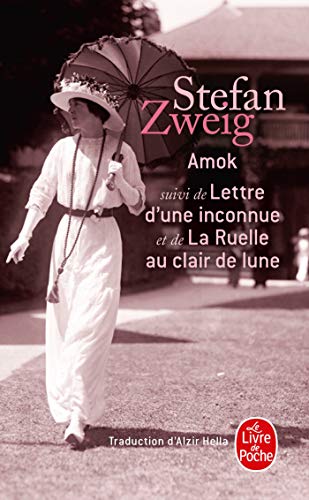 Imagen de archivo de Amok Suivi de Lettre D'Une Inconnue (Le Livre de Poche) (French Edition) a la venta por GF Books, Inc.