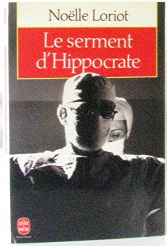 Stock image for LE SERMENT D'HIPPOCRATE for sale by Librairie Th  la page