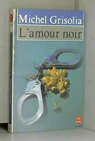 Beispielbild fr L'amour noir zum Verkauf von Wonder Book