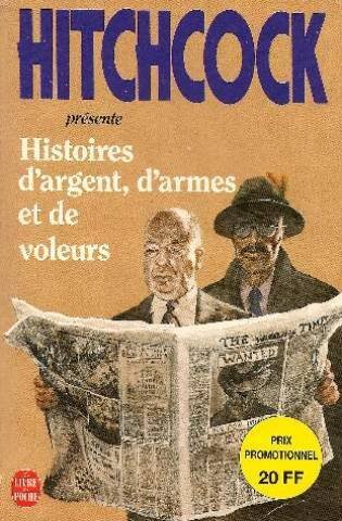 9782253058472: Histoires d'argent, d'armes et de voleurs