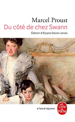 

Du Cote de Chez Swann (Ldp Classiques) (French Edition)