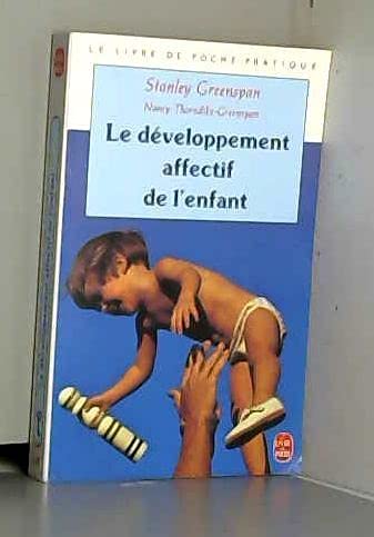 Imagen de archivo de Le developpement affectif de l'enfant : de la naissance a quatre ans a la venta por medimops