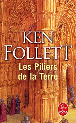 Imagen de archivo de Les Piliers de la Terre (Le Livre de Poche) (French Edition) a la venta por HPB Inc.