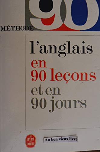 Stock image for L'anglais d'aujourd'hui en 90 leons for sale by medimops