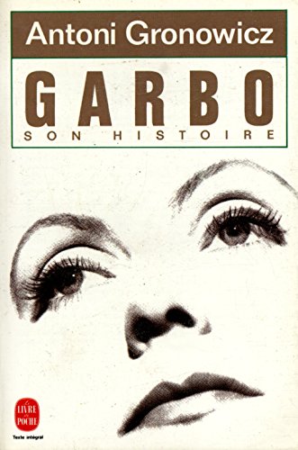 Stock image for Garbo son histoire Gronowicz antoni for sale by LIVREAUTRESORSAS