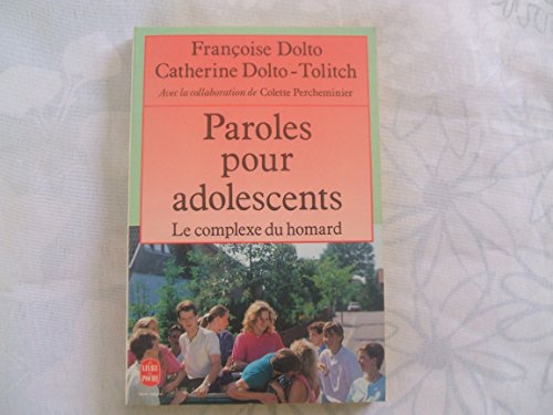 Beispielbild fr Paroles pour adolescents, ou Le complexe du homard zum Verkauf von GF Books, Inc.