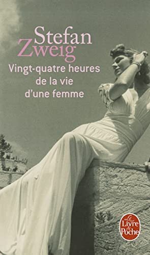 Imagen de archivo de Vingt-quatre heures de la vie d'une femme a la venta por Librairie Th  la page