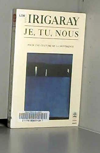 Stock image for Je tu nous: pour une culture de la difference for sale by Librairie l'Aspidistra