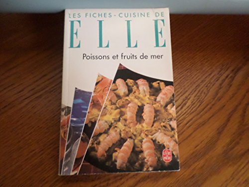 Imagen de archivo de POISSONS ET FRUITS DE MER FICHES CUISINE ELLE a la venta por LIVREAUTRESORSAS