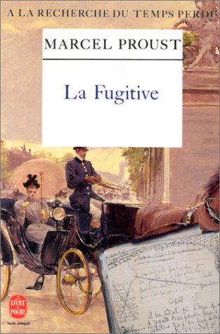 La Fugitive (Fiction, Poetry and Drama) (9782253060505) by Proust