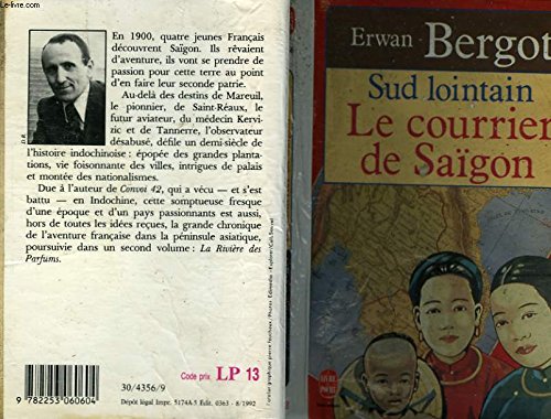 Beispielbild fr Sud Lointain - Tome 1, Le Courrier De Saigon zum Verkauf von Ammareal